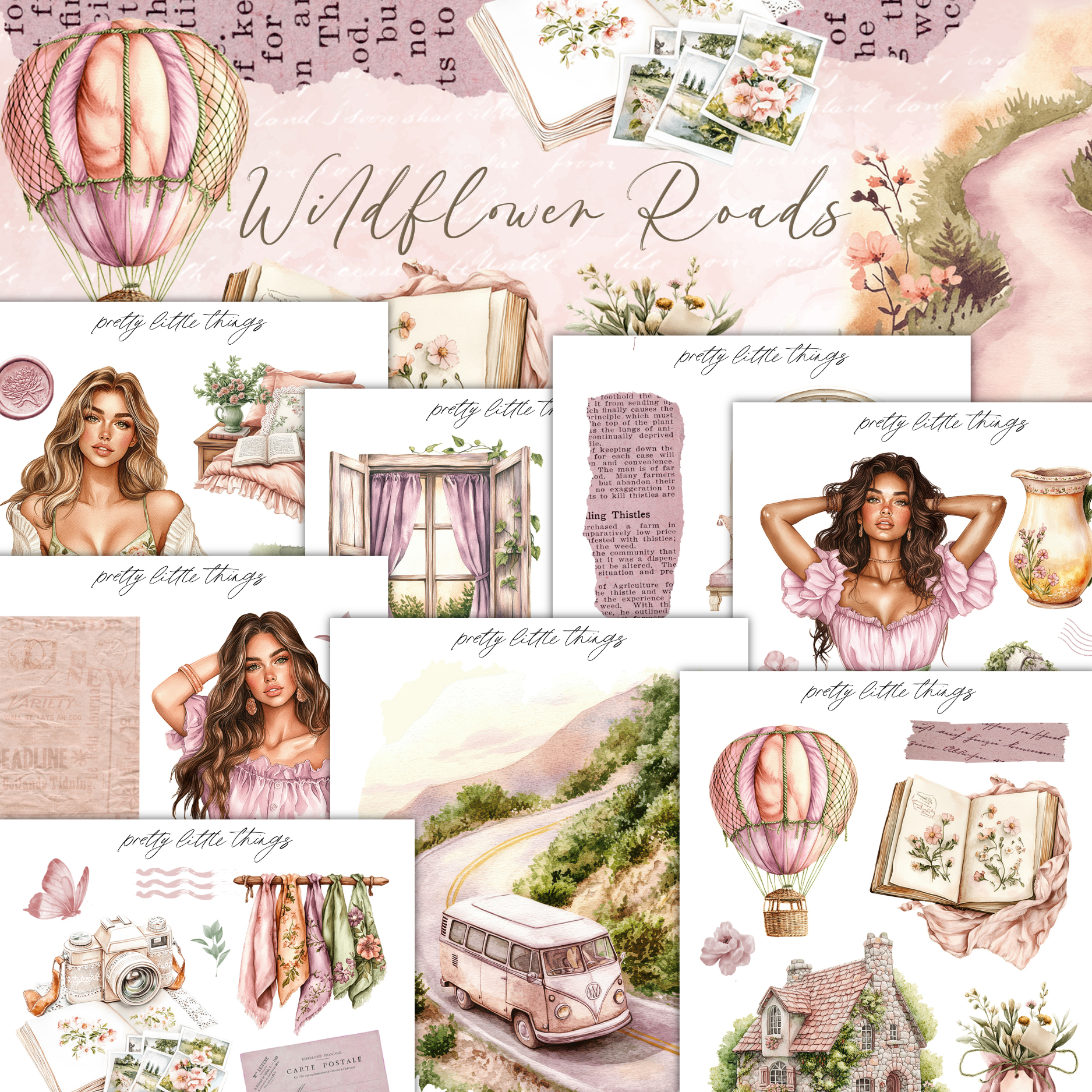 The image is a collage of various illustrations and scenes related to the theme of "Wildflower Roads". It includes images of women, hot air balloons, vases, flowers, and other decorative elements. The collage is titled "Wildflower Roads" and features the phrase "pretty little things" in multiple instances, suggesting a focus on small, charming details.