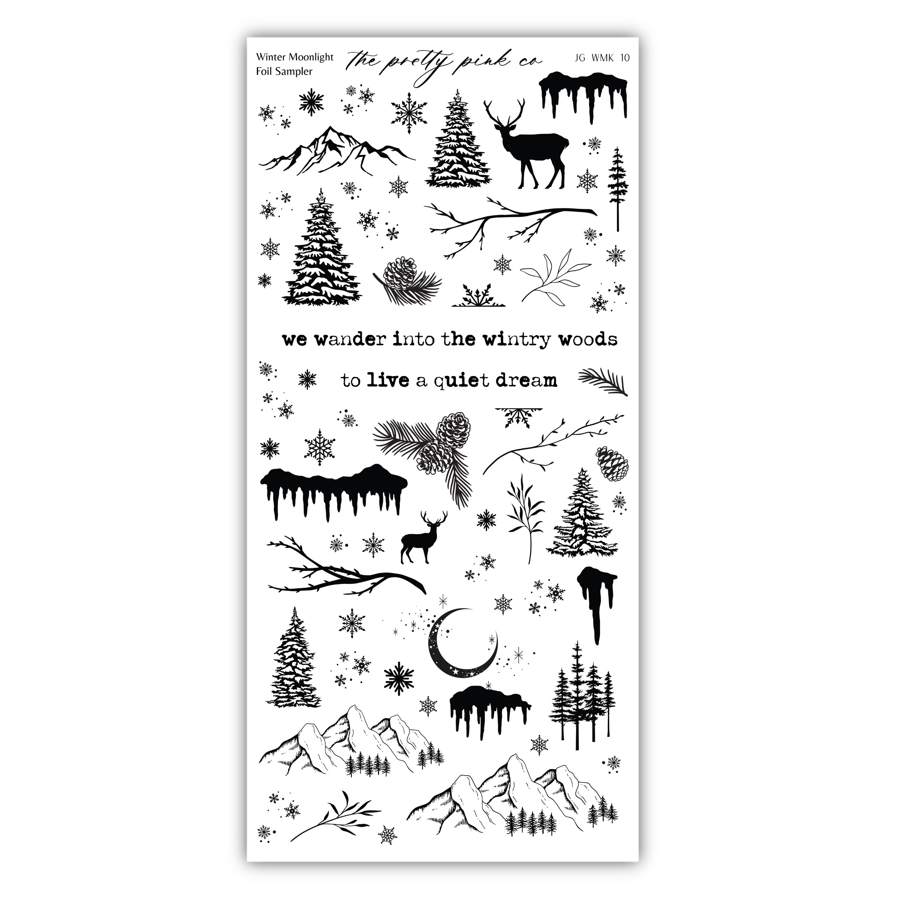 various black and white illustrations of winter landscapes, including snow-covered mountains, pine trees, and other natural elements. The text "We wander into the wintry woods to live a quiet dream" is also present, suggesting a theme of finding peace and tranquility in nature.