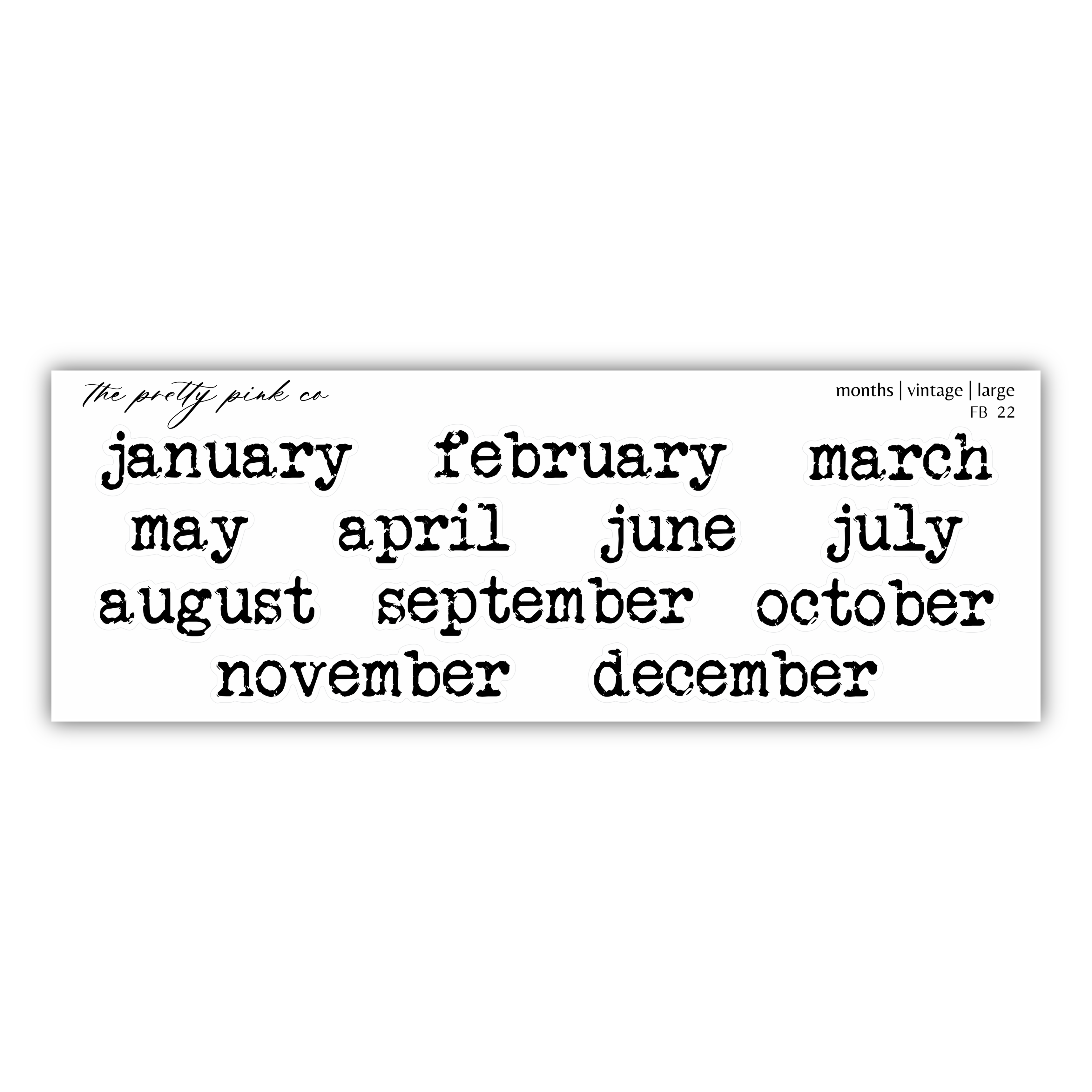 a black and white photo of a months of the year sticker