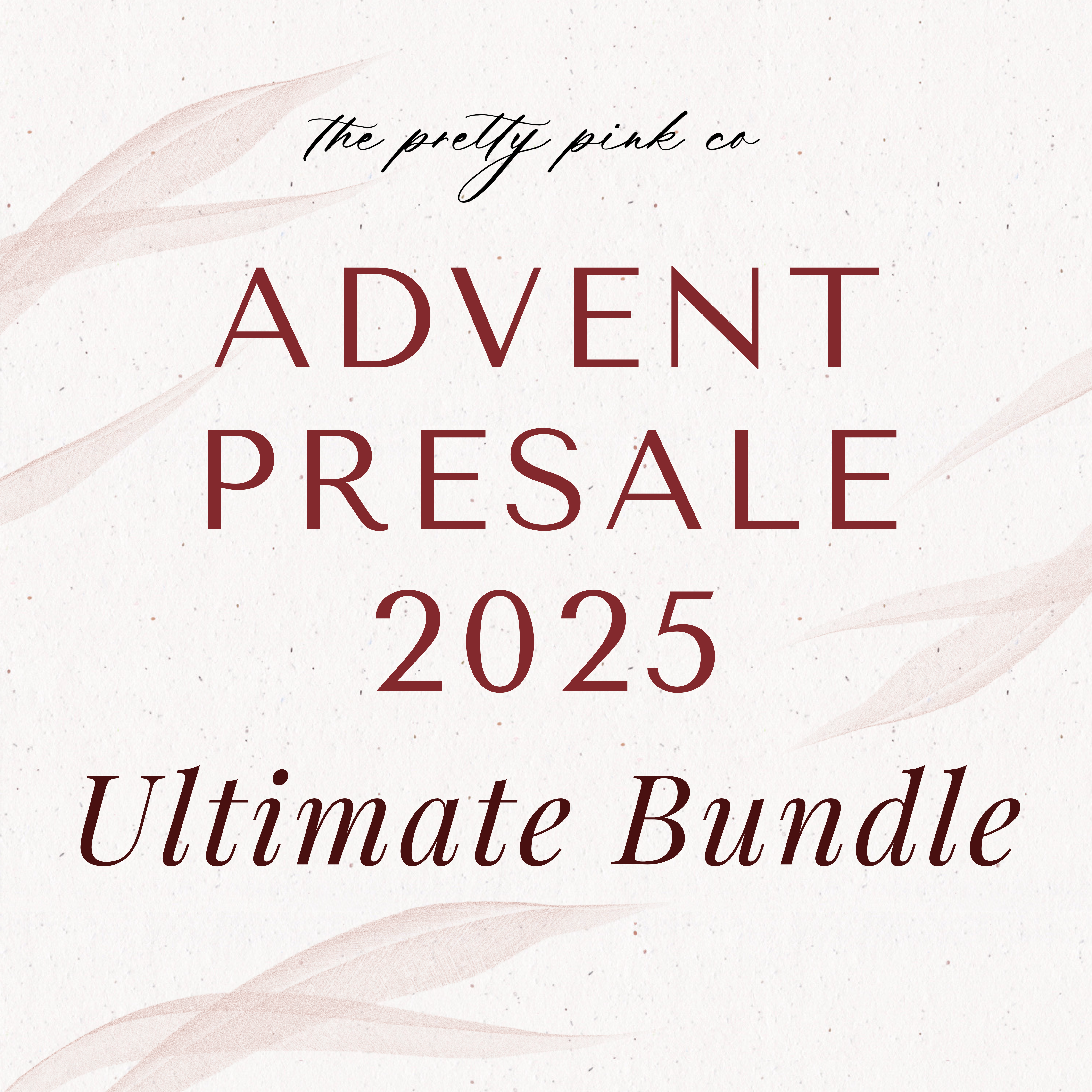 Advent 2025 Presale | Ultimate Bundle