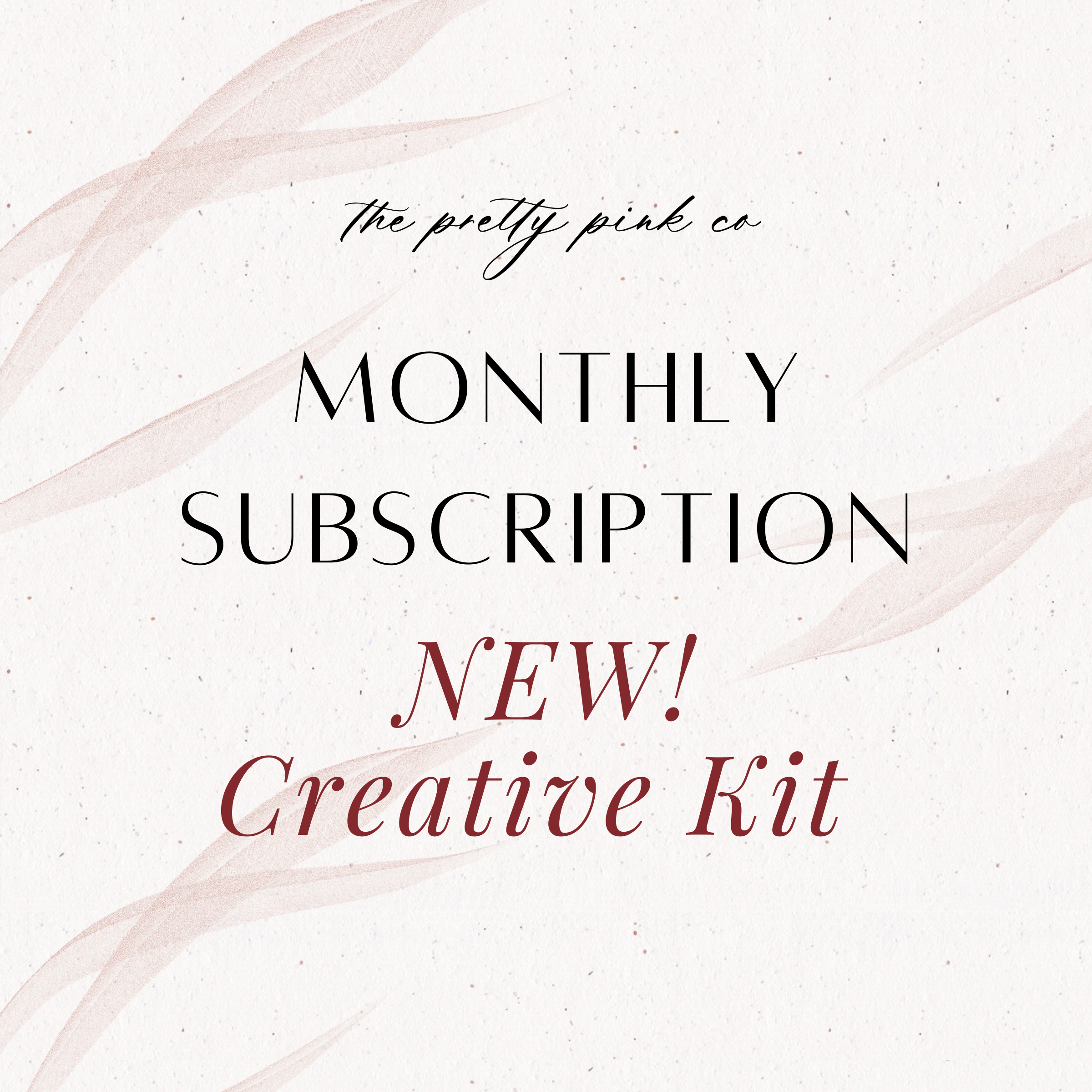 Creative Kit | Monthly Subscription