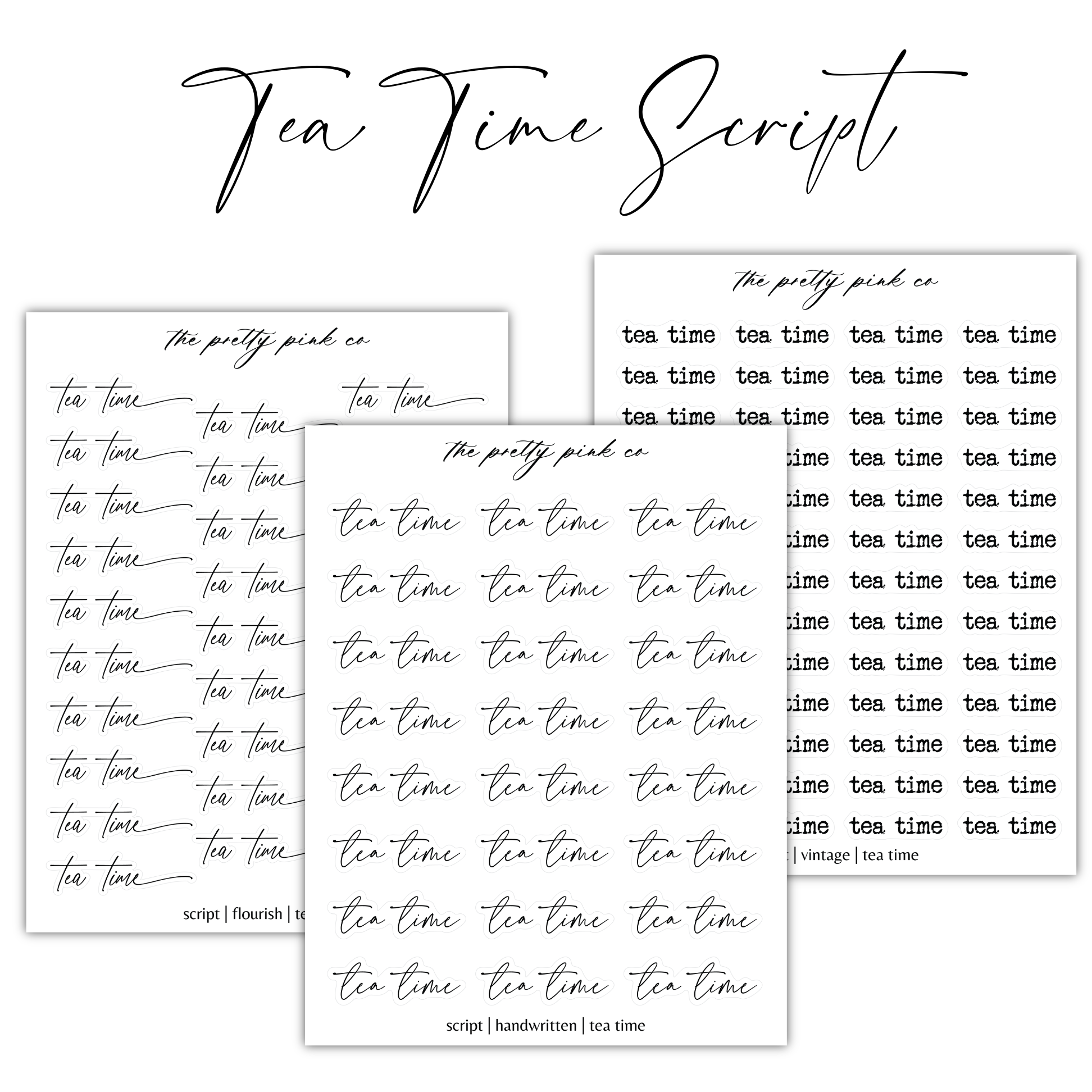 three sheets of handwriting with the words tea time script