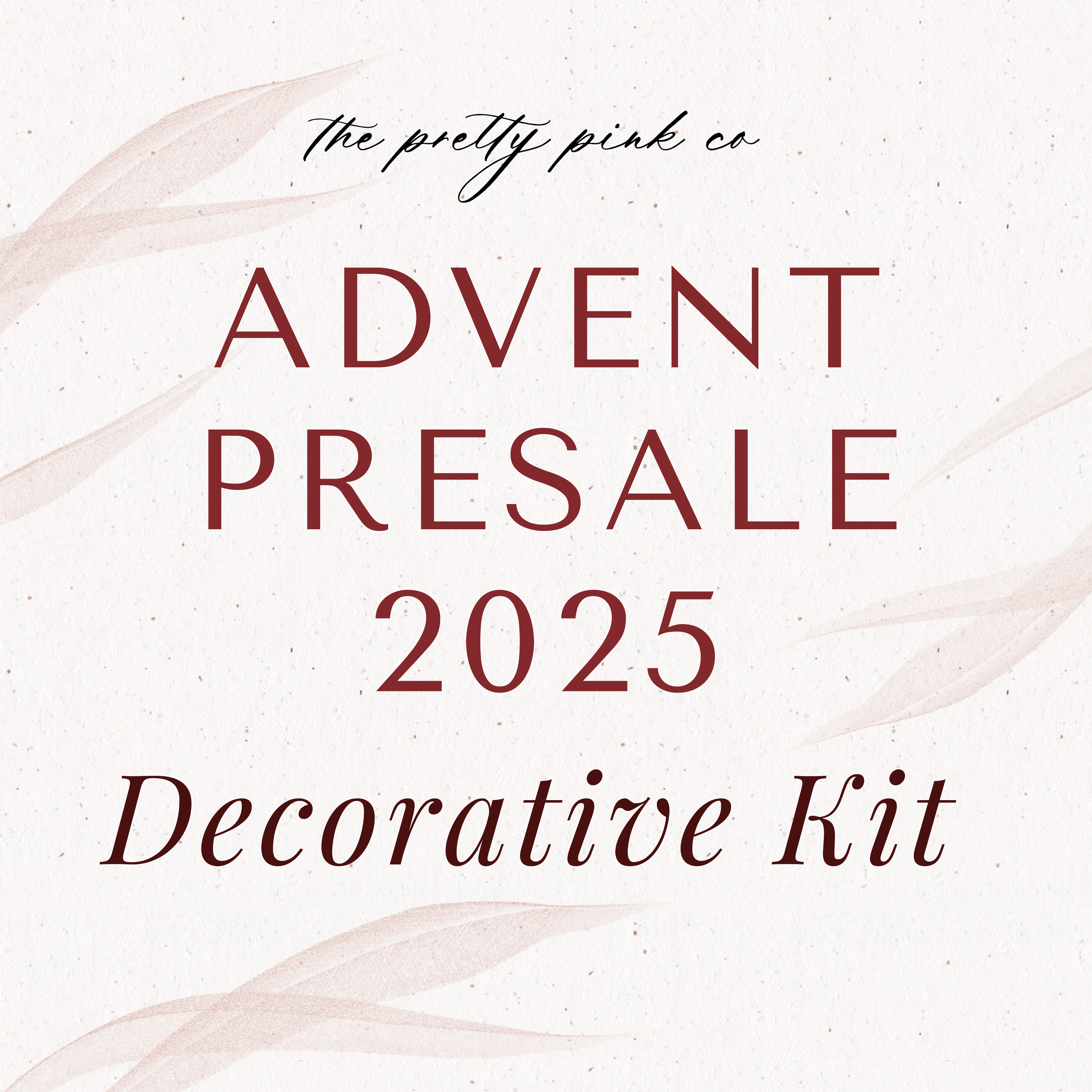 Advent 2025 Presale | Customize Your Advent Box | Decorative Kit