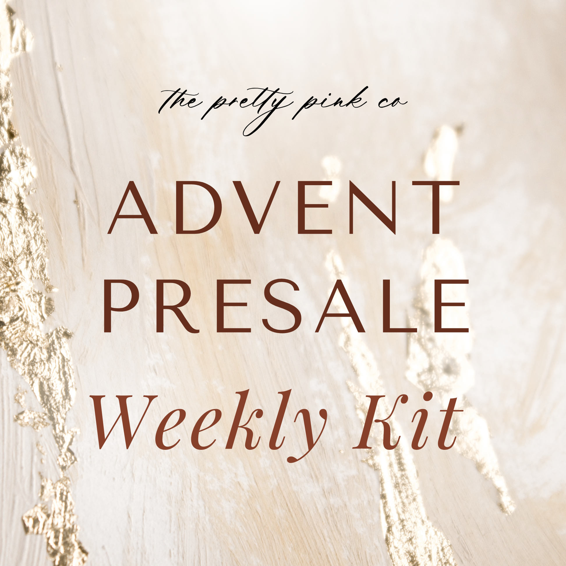 Advent 2024 Presale | Customize your Advent Box | Weekly Kit