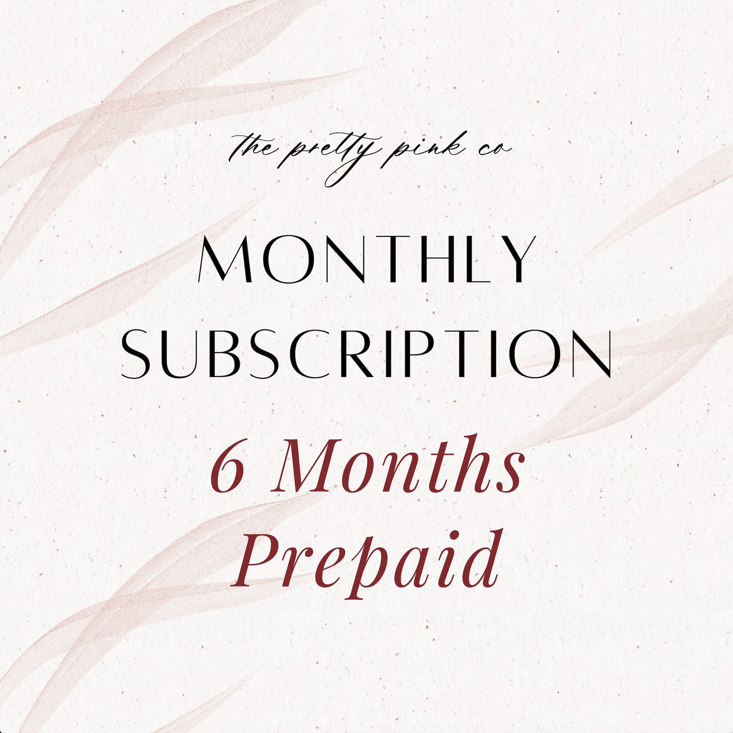 6 Month Prepaid Subscription